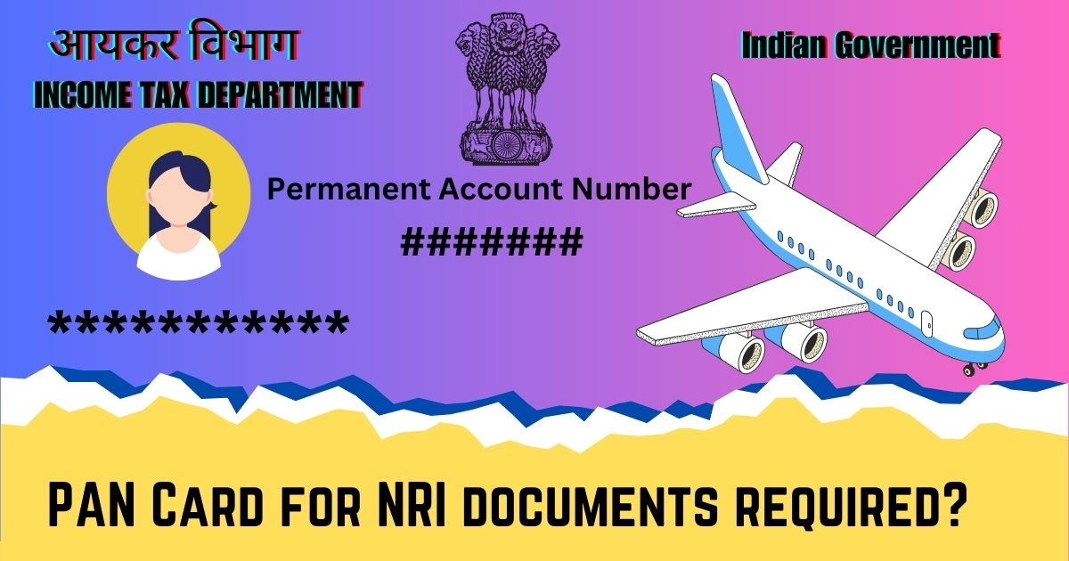 PAN Card for NRI documents required