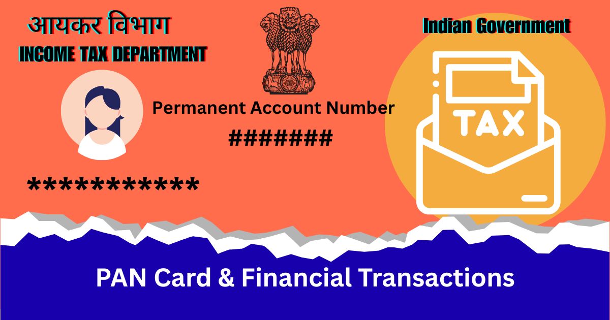 PAN Card & Financial Transactions